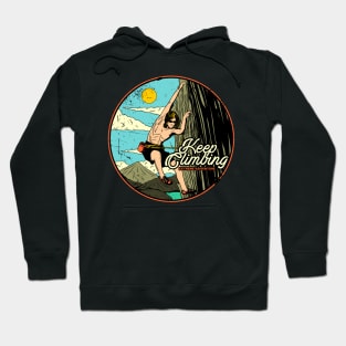 Keep Climbing Mountain Climbing Hoodie